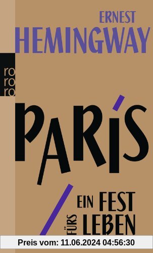 Paris, ein Fest fürs Leben: A Moveable Feast. Die Urfassung